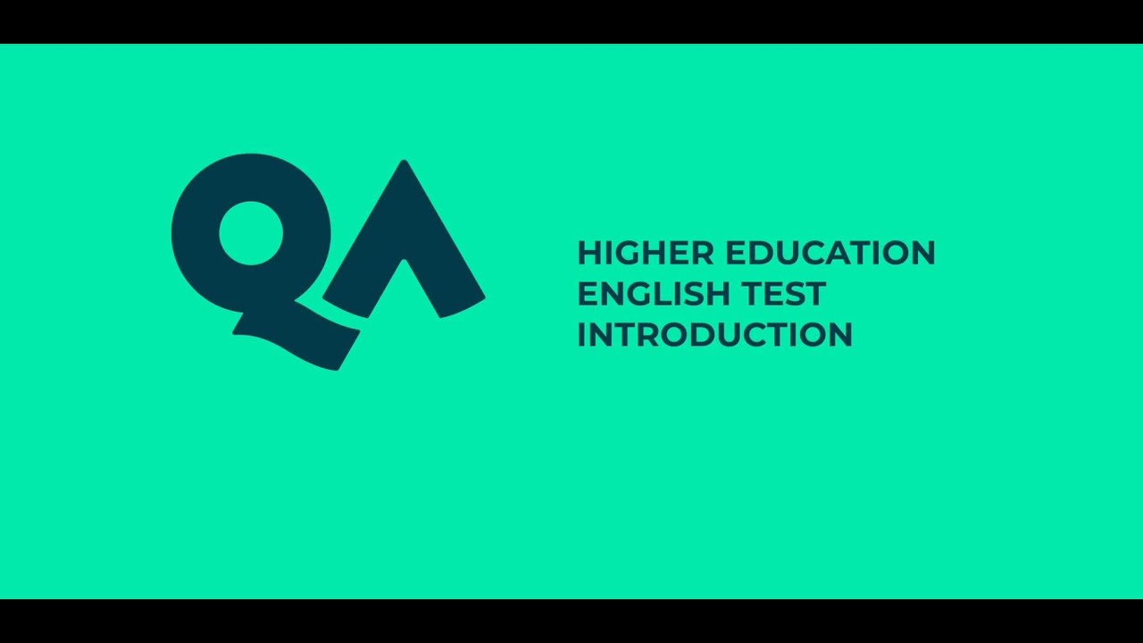 Introduction to the QA Higher Education English Test