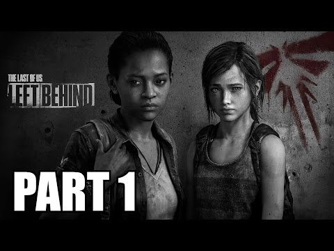 The Last of Us Remastered: Left Behind Grounded Walkthrough Part 1 - Back in a Flash PS4
