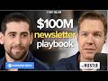 How To Build A 100M Newsletter Business