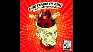 Dogtown Clash ft Mc Sirreal • Hole In My Head (Nils Jumpen Remix) - Westway (2010)
