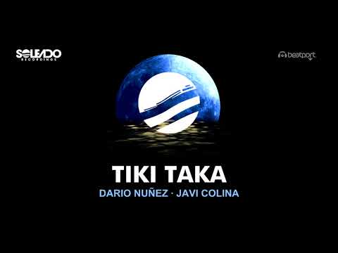 Dario Nuñez & Javi Colina - TIKI TAKA