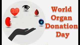 World Organ Donation Day Whatsapp Status Video Download