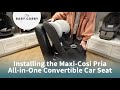 How To Install The Maxi Cosi Pria All In One Convertible Car Seat