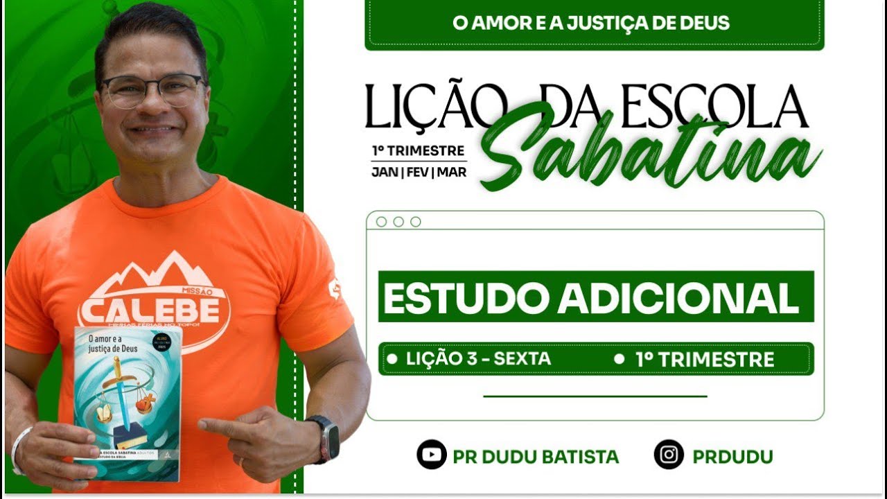Lição da Escola Sabatina ADULTOS , Sexta 17/01/25 "Estudo Adicional" com Pr Dudu. Instagram: @prdudu