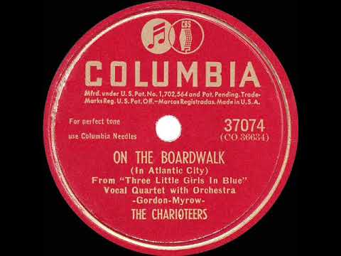 1946 Charioteers - On The Boardwalk (In Atlantic City)