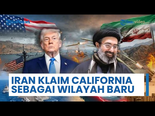 Balas Claim Trump atas Hormuz, Iran Sebut California Wilayah barunya
