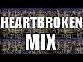 Heartbroken Mix + DL