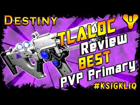 Destiny Tlaloc Review Best PVP Primary Weapon
