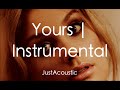 Yours - Ella Henderson (Acoustic Instrumental)