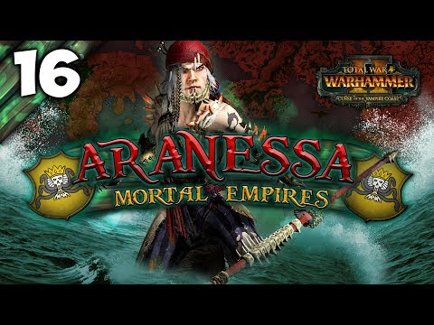 RIPPING UP THE RAIDERS! Total War: Warhammer 2 - Mortal Empires Campaign - Aranessa Saltspite #16