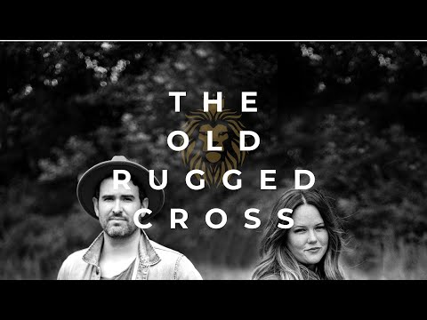 The Old Rugged Cross Leo & Meagan Flores