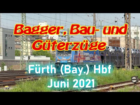 Bagger, Bau- und Güterzüge in Fürth Hbf am 15.06.2021