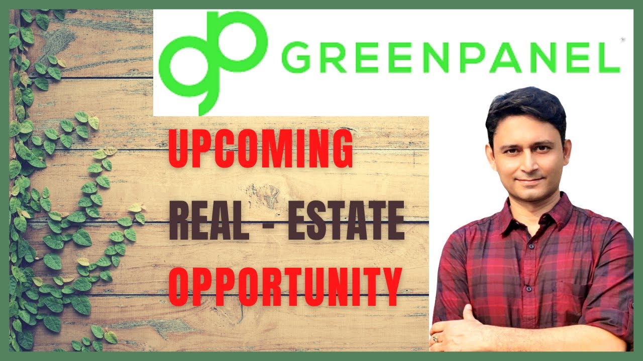 GreenPanel Industries : Upcoming Real Estate Proxy Stock