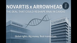 Novartis x Arrowhead The RNAi Deal That Could Reshape Cardiometabolic Pharma