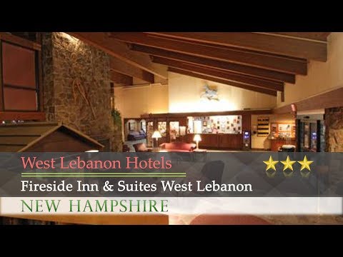 Fireside Inn & Suites West Lebanon - West Lebanon Hotels, New Hampshire