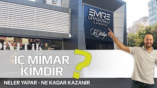 İç Mimar kim dir ? Neler yapar? Ne kadar kazanır ? İç Mimarlığı kazand