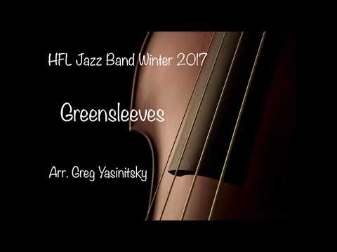 Greensleeves - HFL HS Jazz Ensemble