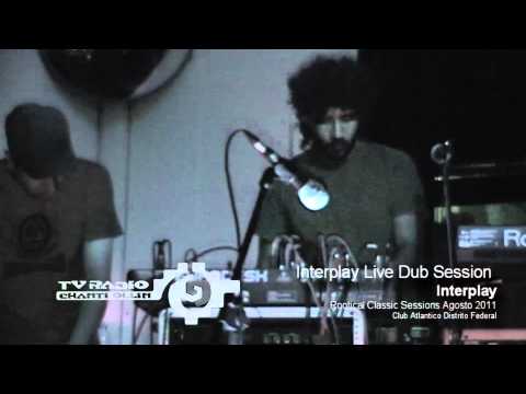 Interplay Interplay Live Dub Session Rootical Classic Sessions.mp4
