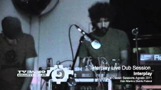 Interplay Interplay Live Dub Session Rootical Classic Sessions.mp4