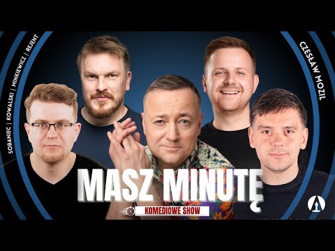 MASZ MINUTĘ S3E2  - Czesław Mozil, Rejent, Minkiewicz, Kowalski, Sobaniec