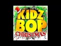 Kidz Bop Kids: Rudoplh, the Red-Nosed Reindeer