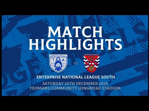 MATCH HIGHLIGHTS | Tonbridge Angels v Dagenham & Redbridge | 20.12.25