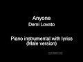 Anyone - Demi Lovato (Piano KARAOKE MALE version)
