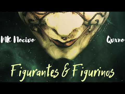 MK Nocivo - Figurantes & Figurinos feat Qvxno (Prod. Papi B3ats)