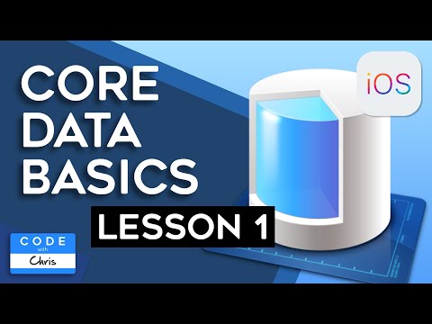Core Data Tutorial - Lesson 1: Core Data Basics
