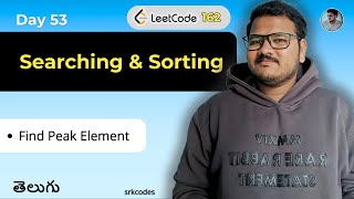 YouTube video 'Find Peak Element | Leetcode 162 | Python DSA Telugu | srkcodes'