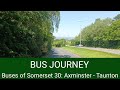 BUS JOURNEY TIMELAPSE First Buses Of Somerset 30 Axminster Taunton