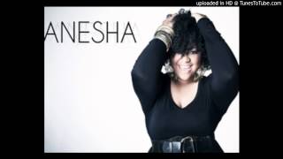 Anesha - Them Down