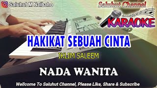 Download lagu HAKIKAT SEBUAH CINTA ll KARAOKE ROCK MALAYSIA ll IKLIM SALEEM ll NADA WANITA A=DO mp3