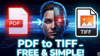 How To convert A PDF To TIFF File