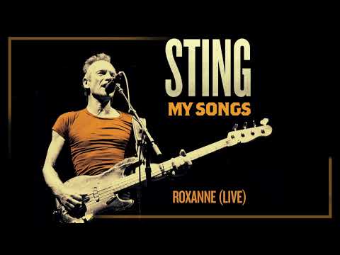 Sting -  Roxanne (Live) (Audio)