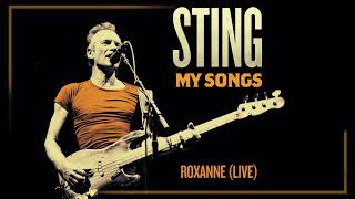 Sting -  Roxanne (Live) (Audio)