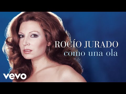 Rocio Jurado - Como una Ola (Cover Audio)