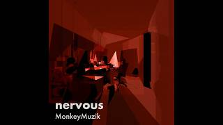 nervous