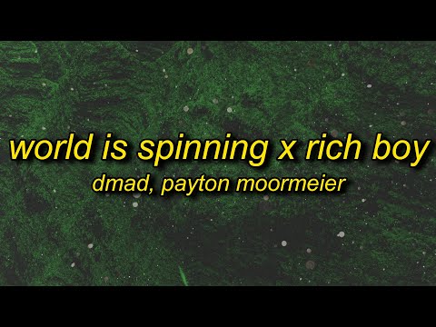 World Is Spinning x Rich Boy (TikTok Remix) Lyrics | i need some spiritual healing