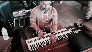 THE MUSICIANS JAM! (Church Musicians)