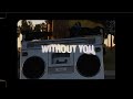 Social Club Misfits, Riley Clemmons– Without You (Official Lyric Video)