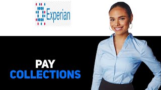 How To Pay Collections On Experian 2025
