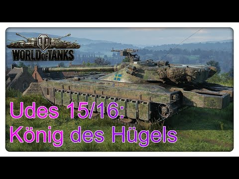 Udes 15/16: König des Hügels! [World of Tanks - Gameplay - Deutsch]