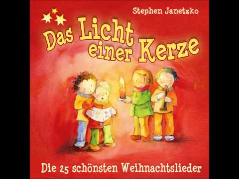 Stephen Janetzko - Das Licht einer Kerze - ADVENTSLIED