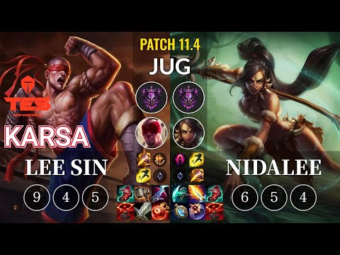 TES Karsa Lee Sin vs Nidalee Jungle - KR Patch 11.4