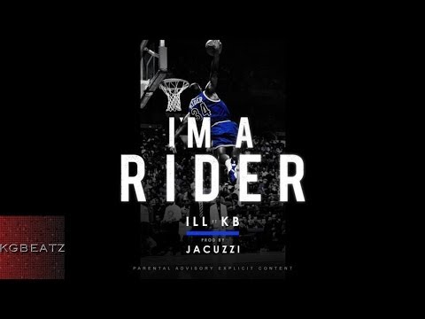 Ill ft. KB - Rider [Prod. By Jacuzzi Beats] [New 2014]