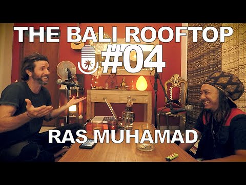 The Bali Rooftop Podcast #04 - Ras Muhamad