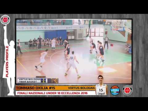 Players Profile: OXILIA TOMMASO - Virtus Bologna - FN U18 2016