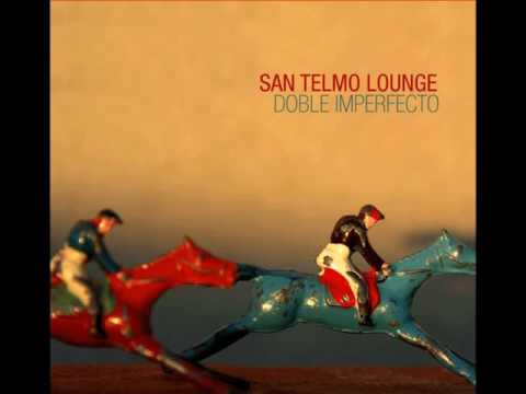 DOBLE IMPERFECTO - SAN TELMO LOUNGE - disc 1 full - VOCAL (2016)