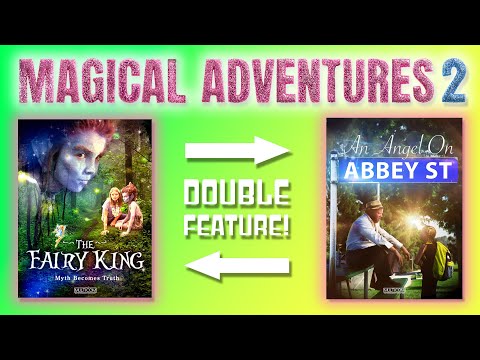 🔮 Magical Adventures 2 | Double Feature! 🔮  The Fairy King + An Angel on Abbey Street